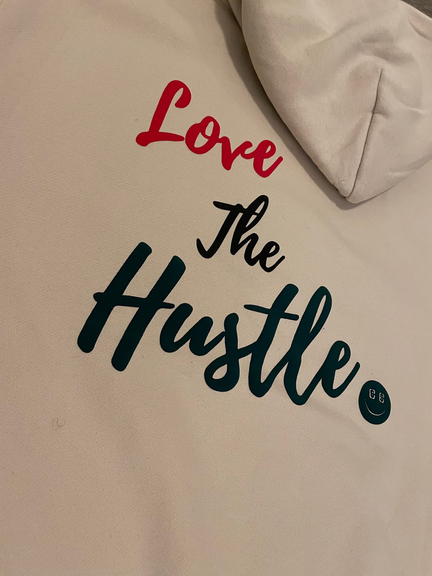 LOVE THE HUSTLE HOODIE