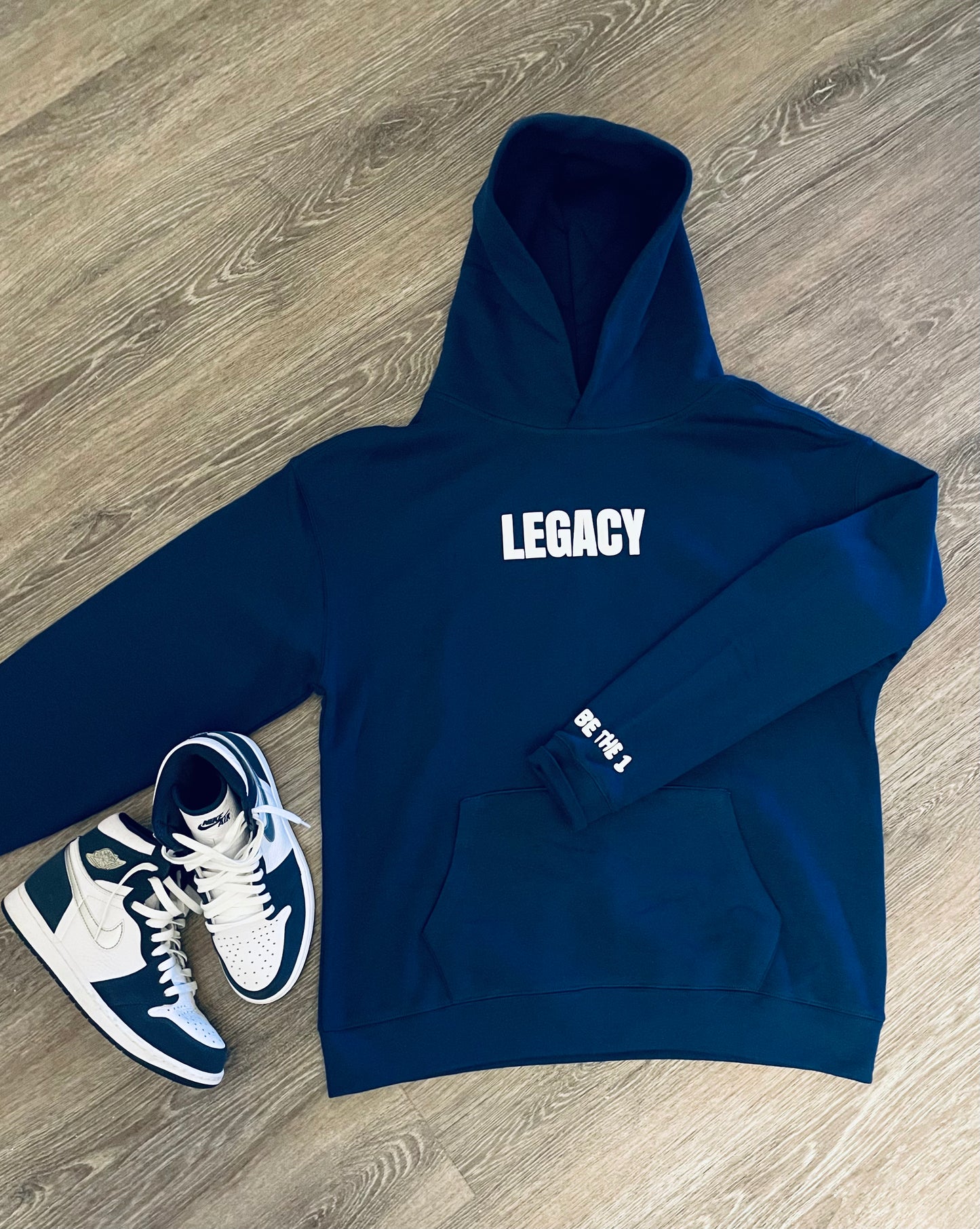 LEGACY - BE THE 1 HOODIE