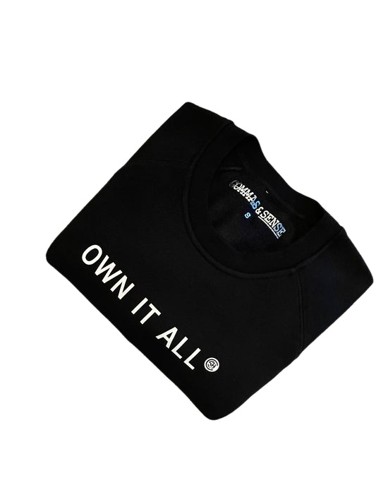 OWN IT ALL CREWNECK