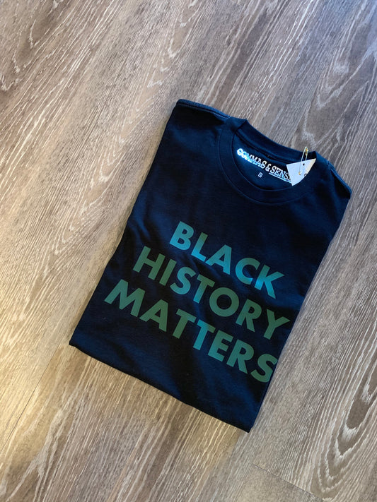 BLACK HISTORY MATTERS T-SHIRT