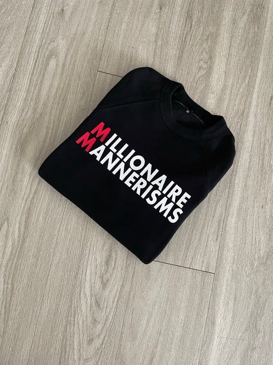 MILLIONAIRE MANNERISMS CREWNECK