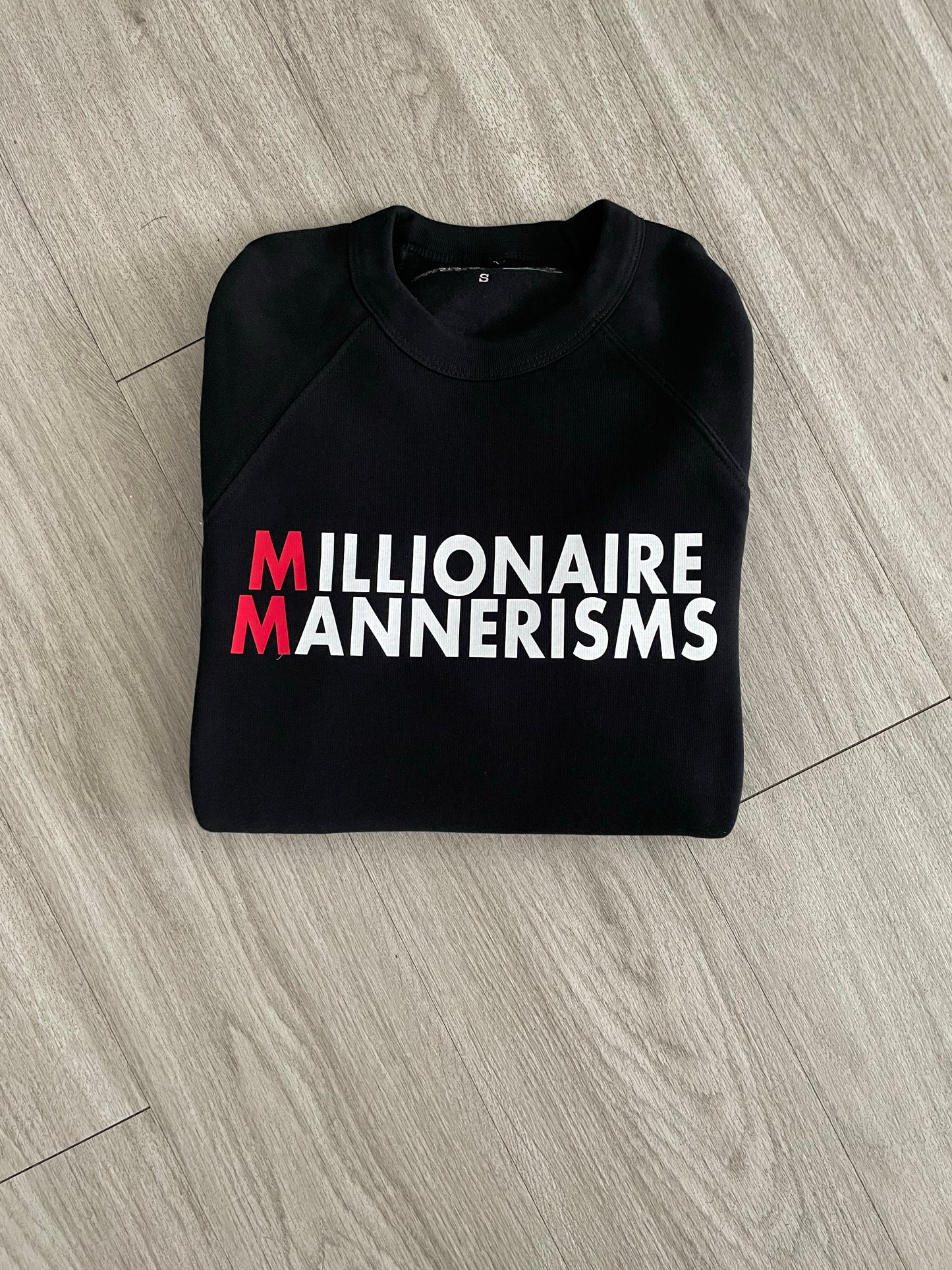 MILLIONAIRE MANNERISMS CREWNECK SWEATSHIRT