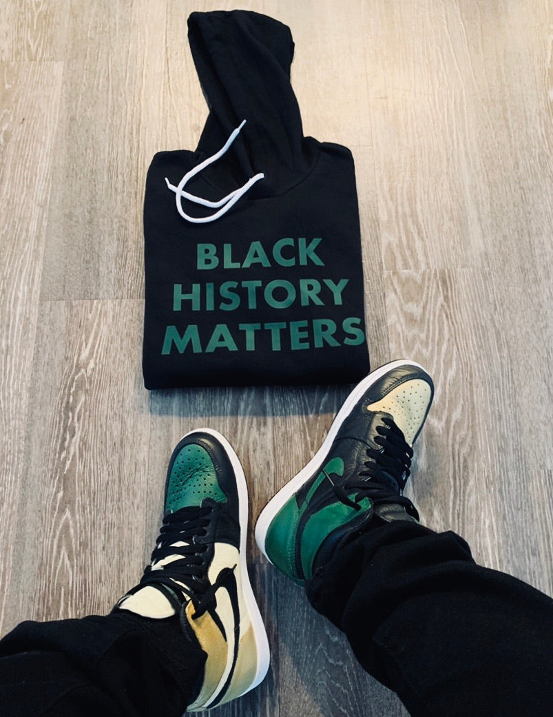 BLACK HISTORY MATTERS HOODIE