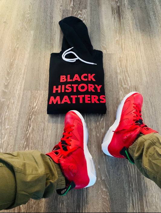 BLACK HISTORY MATTERS HOODIE