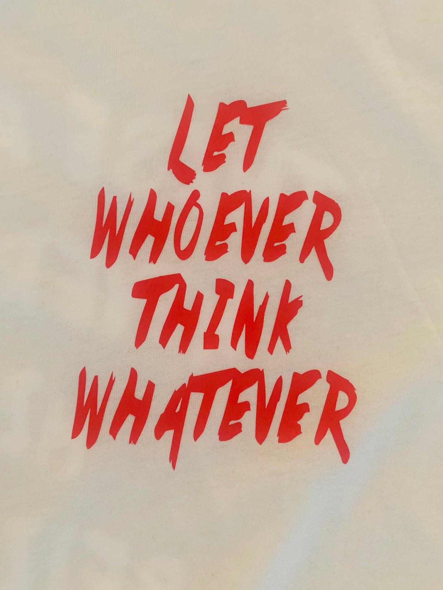 ERIK JERROD MERCH- LET WHOEVER THINK WHATEVER