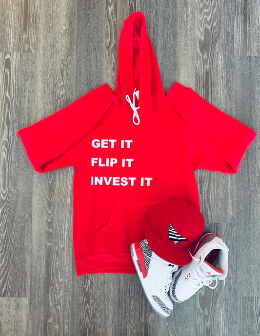 GET IT FLIP IT INVEST IT HOODIE