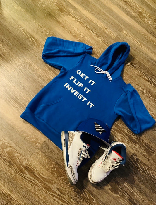 GET IT FLIP IT INVEST IT HOODIE